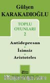 Toplu Oyunları 2 / Antidepresan - İsimsiz - Aristoteles