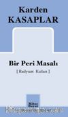 Bir Peri Masalı (Radyum Kızları)