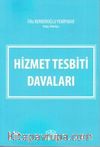Hizmet Tesbiti Davaları