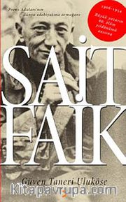 Sait Faik <br /> Prens Adaları'nın Dünya Edebiyatına Armağanı