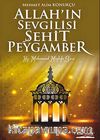 Allah'ın Sevgilisi Şehit Peygamber