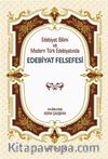 Edebiyat Bilimi ve Modern Türk Edebiyatında Edebiyat Felsefesi