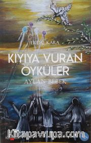 Kıyıya Vuran Öyküler 