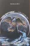 Kırık Bastonda & Saka Kuşları