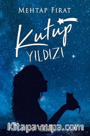 Kutup Yıldızı 1 (Karton Kapak)