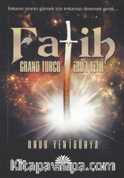 Fatih Grand Turco Ebul Feth