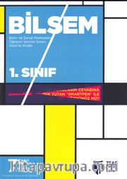 1. Sınıf Bilsem Bilim ve Sanat Merkezleri Öğrenci Seçme Sınavı Hazırlık Kitabı