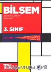 3. Sınıf Bilsem Bilim ve Sanat Merkezleri Öğrenci Seçme Sınavı Hazırlık Kitabı
