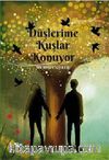 Düşlerime Kuşlar Konuyor