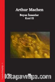 Beyaz İnsanlar <br /> Kızıl El