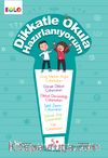 Dikkatle Okula Hazırlanıyorum