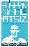 Hüseyin Nihal Atsız Hayatı ve Eserleri