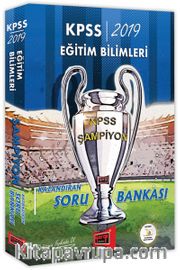 2019 KPSS Eğitim Bilimleri Şampiyon Kazandıran Soru Bankası