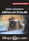 Kendi Ağzından Abdullah Öcalan
