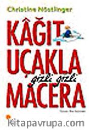 Kağıt Uçakla Gizli Gizli Macera