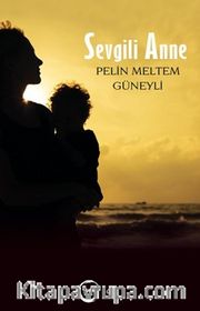 Sevgili Anne