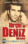 Hırçın Bir Deniz Hikayesi