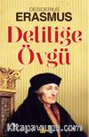 Deliliğe Övgü