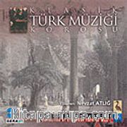 Klasik Türk Müziği Korosu (CD)