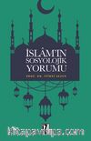 İslam'ın Sosyolojik Yorumu