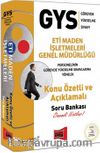 GYS Eti Maden İşletmeleri Genel Müdürlüğü Konu Özetli ve Açıklamalı Soru Bankası