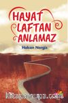 Hayat Laftan Anlamaz