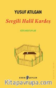 Sevgili Halil Kardeş