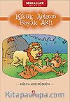 Küçük Aslanın Büyük Aklı