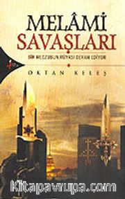 Melami Savaşları / Bir Meczubun Rüyası Devam Ediyor