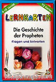 Die Geschichte Der Propheten / Lernkarten / 72 Karten / 6-15 Jahre