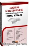 Jandarma Genel Komutanlığı Personel Meslek İçi Sınavlarına Hazırlık Konu Kitabı 
