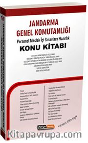 Jandarma Genel Komutanlığı Personel Meslek İçi Sınavlarına Hazırlık Konu Kitabı 