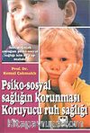 Psiko-Sosyal Sağlığın Korunması Koruyucu Ruh Sağlığı
