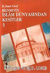 İslam Dünyasından Kesitler-3