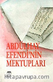 Abdülhay Efendi'nin Mektupları