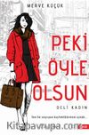 Peki Öyle Olsun