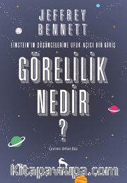 Görelilik Nedir?