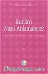 Kur'an'ı Nasıl Anlamalıyız Sempozyumu