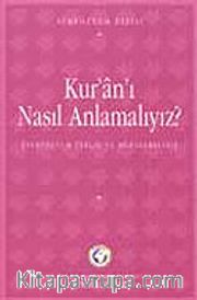 Kur'an'ı Nasıl Anlamalıyız Sempozyumu