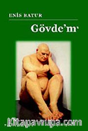 Gövde'm