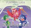 Pijamaskelilerin Kardeşi