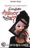 Çocuğumu Anlıyor muyum?