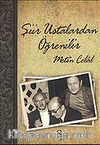 Şiir Ustalardan Öğrenilir