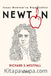 Newton <br /> Isaac Newton’ın Biyoğrafisi 