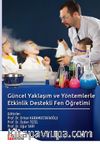 Güncel Yaklaşım ve Yöntemlerle Etkinlik Destekli Fen Öğretimi