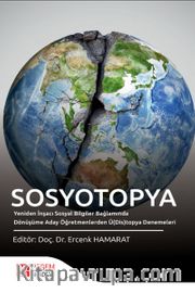 Sosyotopya <br /> Yeniden İnşacı Sosyal Bilgiler Bağlamında Dönüşüme Aday Öğretmenlerden Ü(Dis)topya Denemeleri