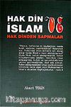 Hak Din ve İslam / Hak Dinden Sapmalar
