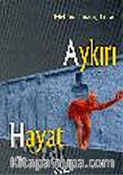 Aykırı Hayat