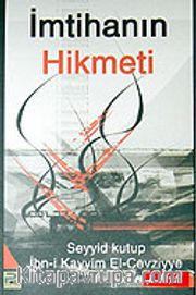 İmtihanın Hikmeti