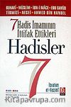 7 Hadis İmamının İttifak Ettikleri Hadisler (3.hamur)